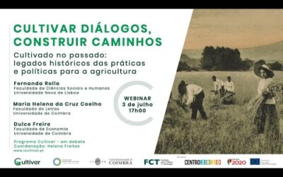 Webinar: Cultivado no passado: legados históricos das práticas e políticas para a agricultura